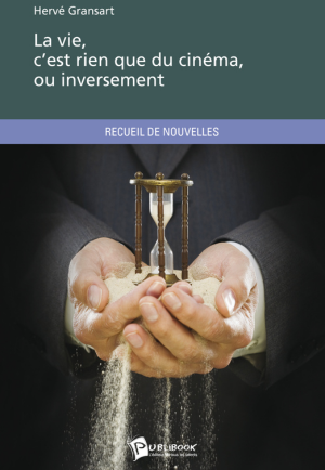 La vie c'est rien que du cinéma